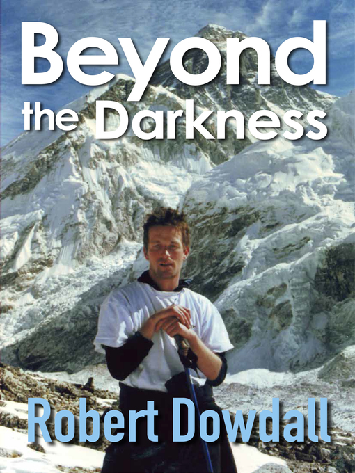 Title details for Beyond the Darkness by Robert Dowdall - Available